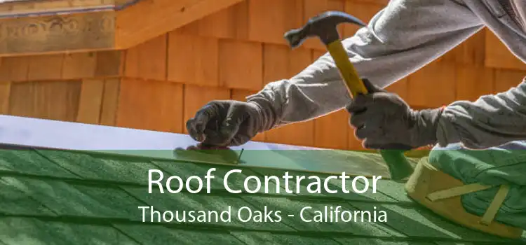 Roof Contractor Thousand Oaks - California